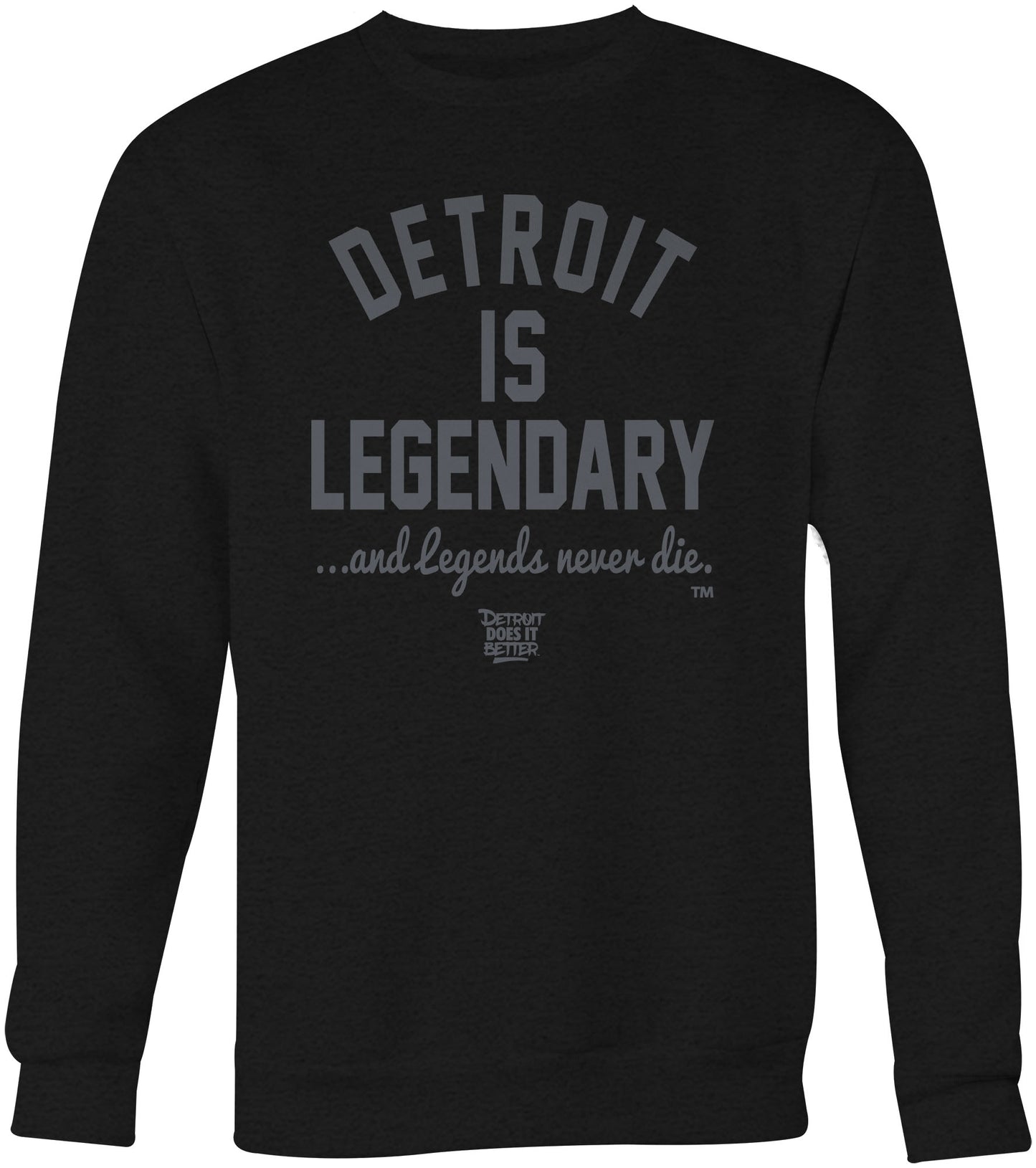 DETROIT IS LEGENDARY... and legends never die Detroit Love / Detroit Pride