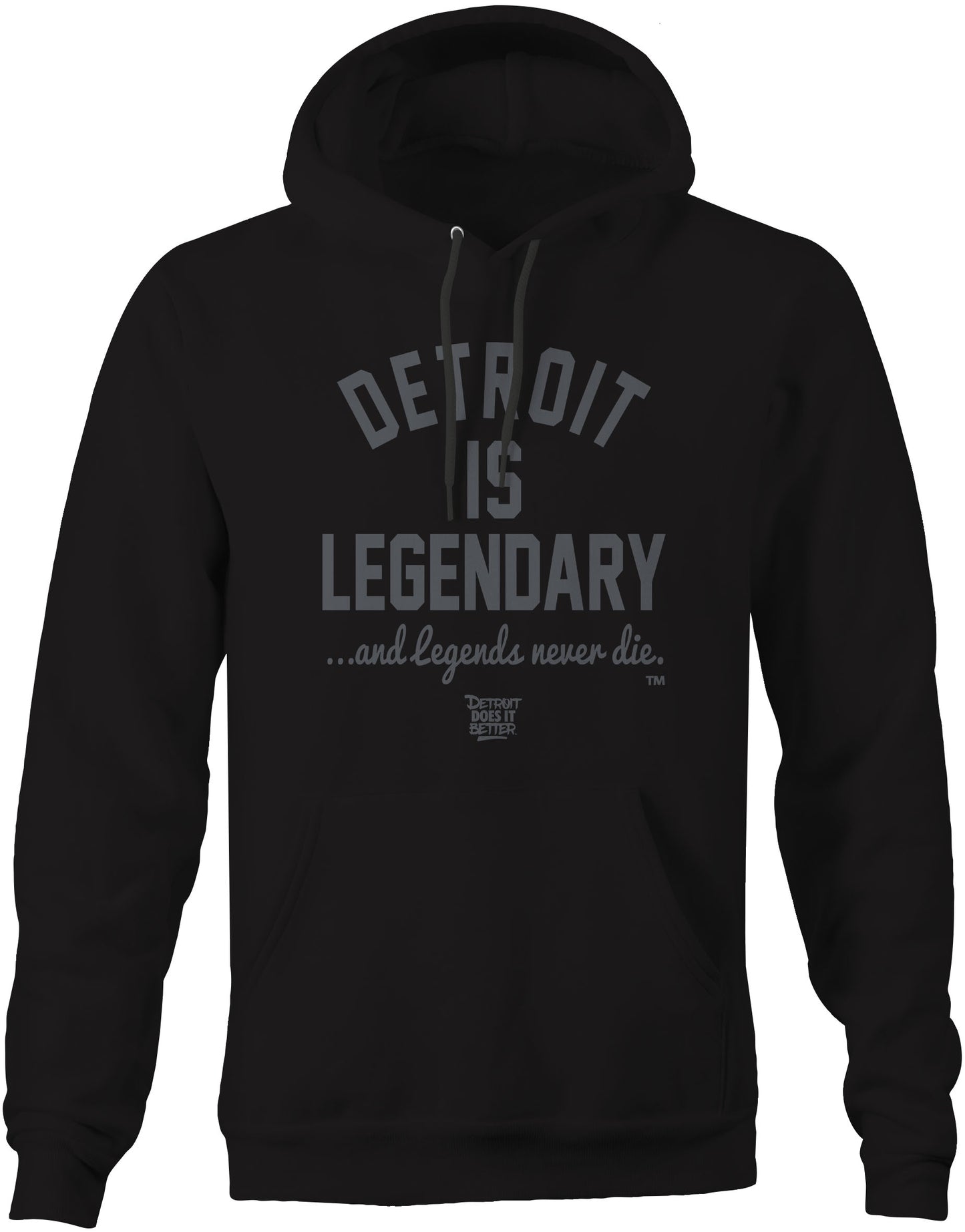 DETROIT IS LEGENDARY... and legends never die Detroit Love / Detroit Pride