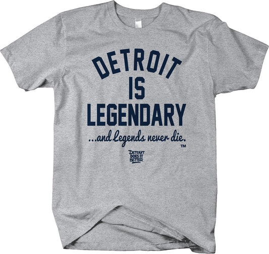 DETROIT IS LEGENDARY... and legends never die  Detroit Love / Detroit Pride