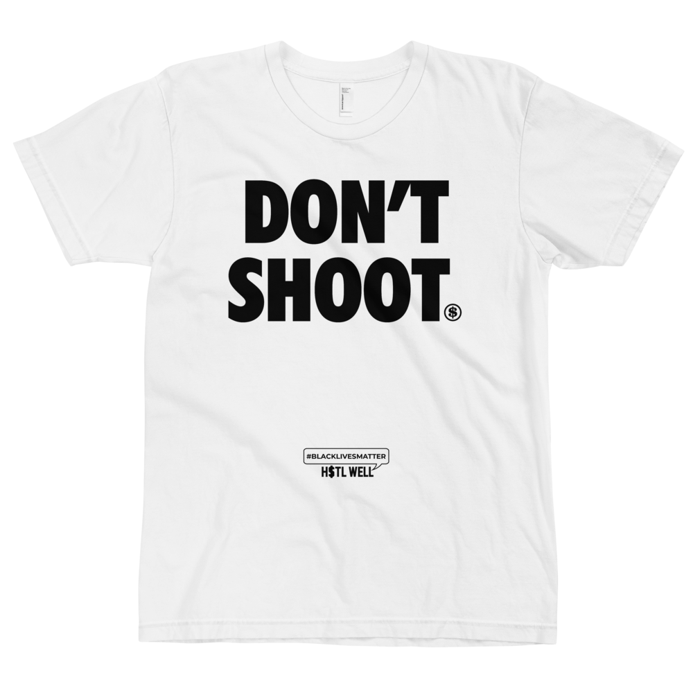 Don't Shoot T-shirt Protest Gear