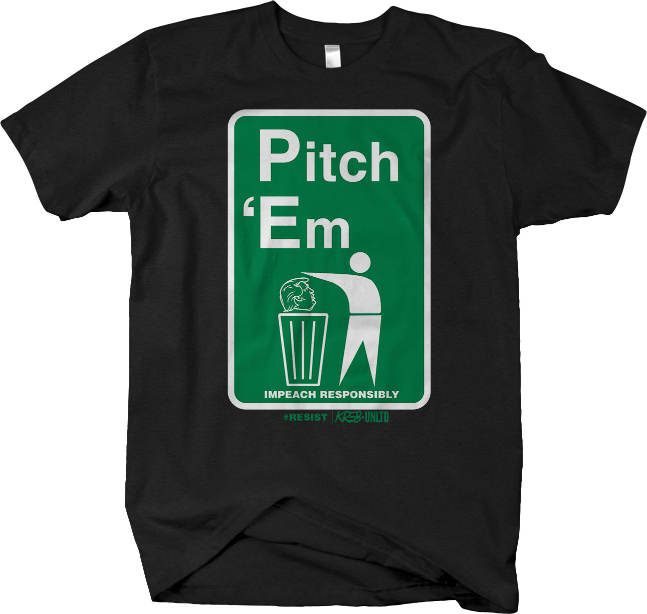 Pitch 'Em - Impeach Responsibly - Funny Political Humor T-shirt Anti Trump - Larger Sizes