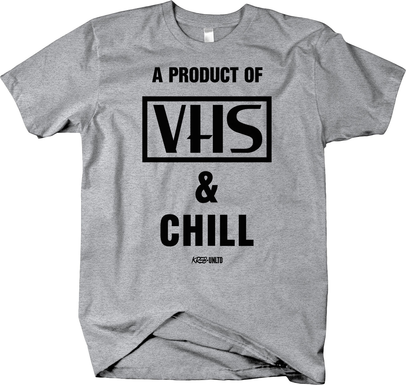 A Product of VHS & Chill 80's 90's
