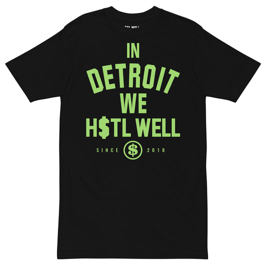 In Detroit We H$TL WELL Men’s premium heavyweight tee