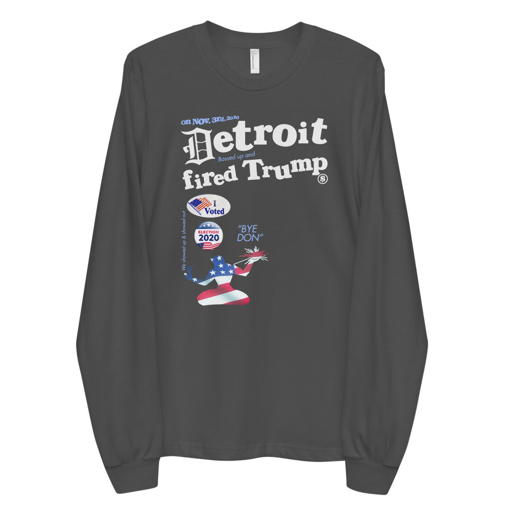 Detroit Fired Trump 2020 Long sleeve t-shirt
