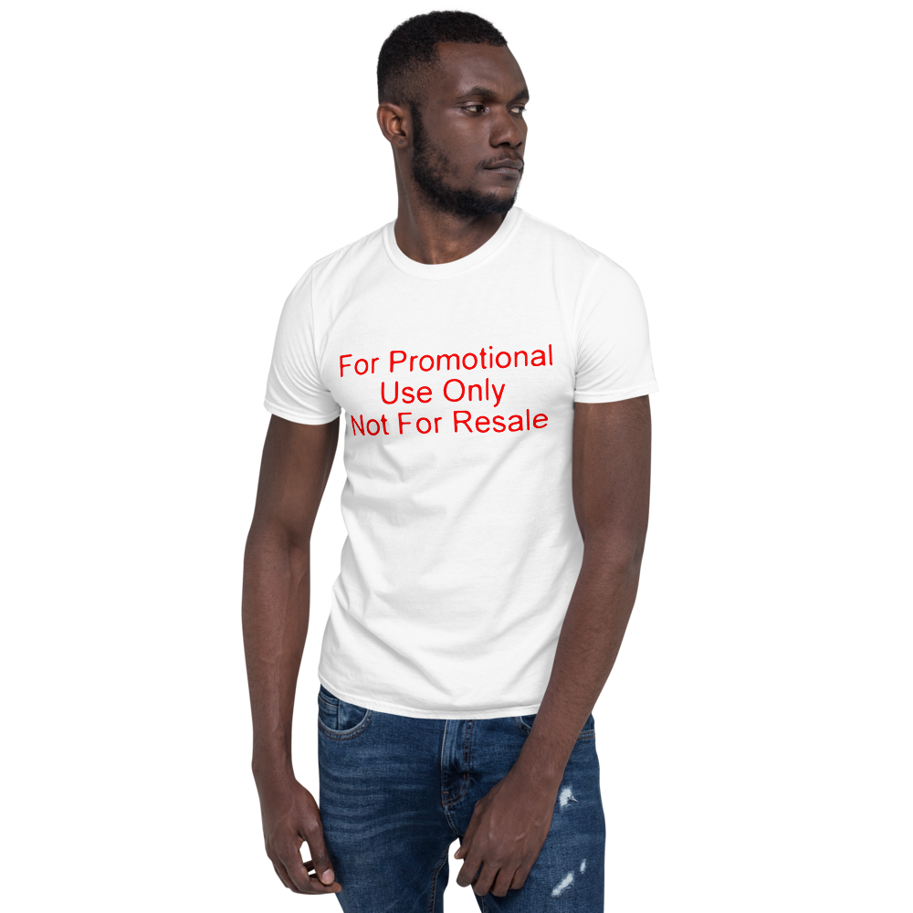 FOR PROMOTIONAL USE ONLY Unisex T-Shirt