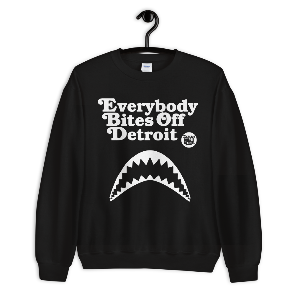 Everybody Bites Off Detroit Unisex Sweatshirt