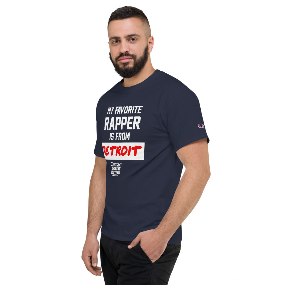 Men's My Favorite Rapper is From Detroit - Champion T-Shirt