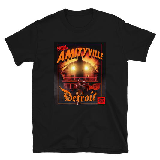 Amityville AKA Detroit T-Shirt