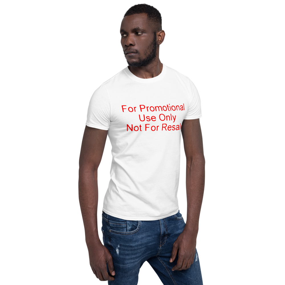 FOR PROMOTIONAL USE ONLY Unisex T-Shirt
