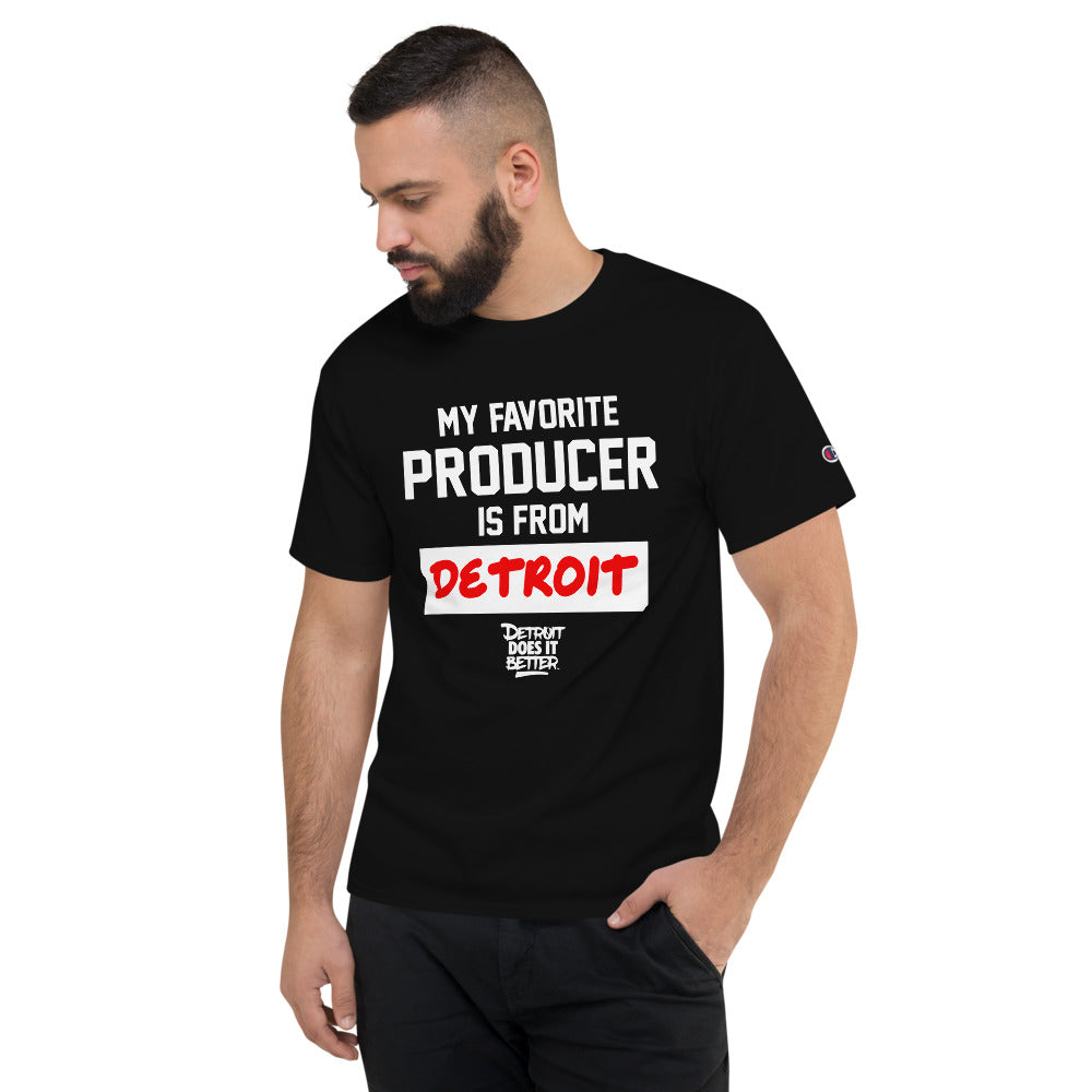 Men's My Favorite Producer Is From Detroit - Champion T-Shirt