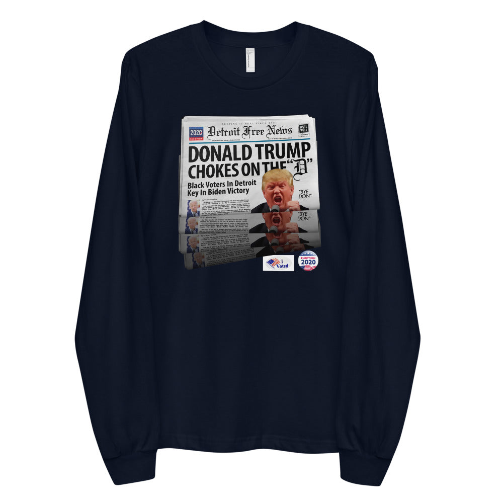 Trump Chokes on the “D” Long sleeve t-shirt