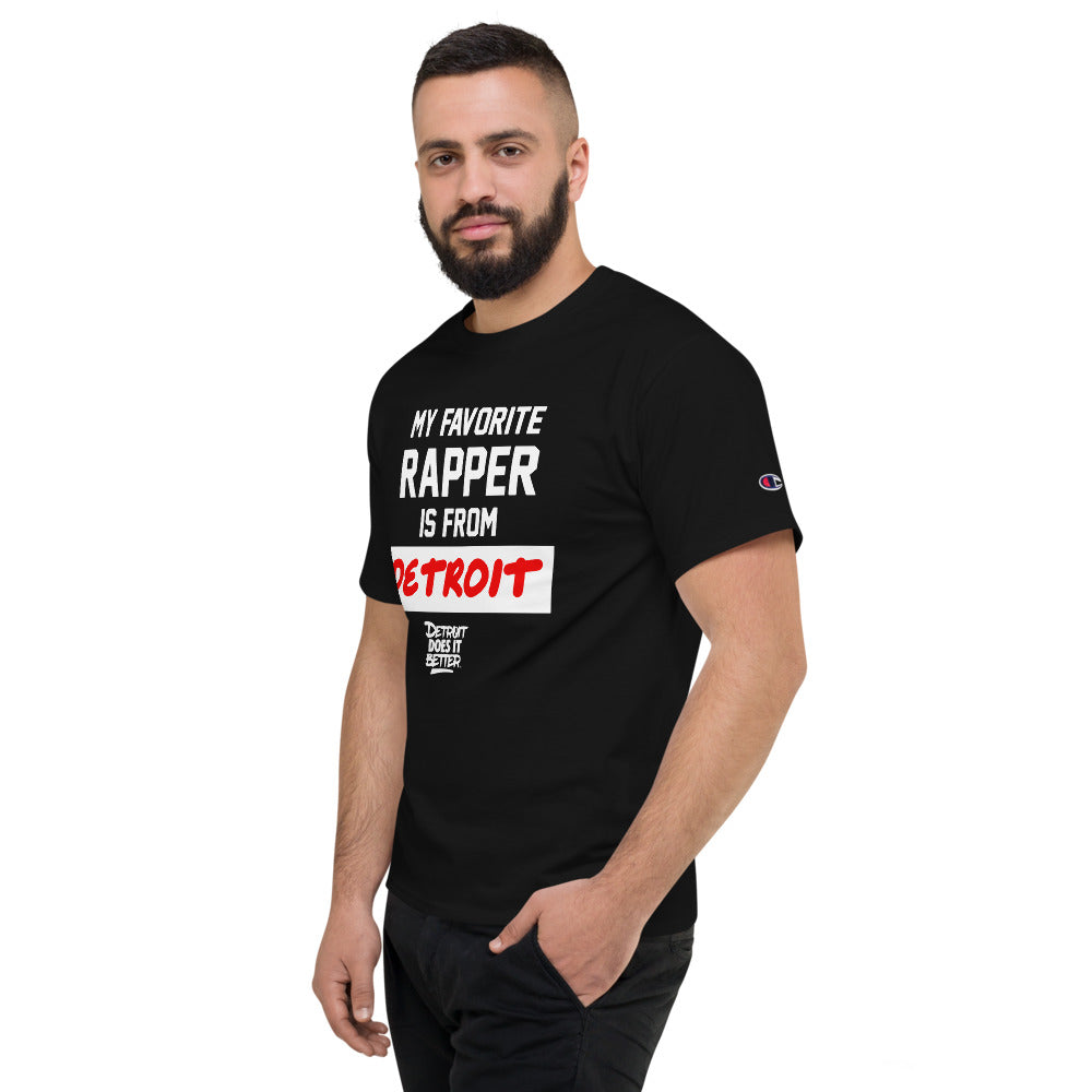 Men's My Favorite Rapper is From Detroit - Champion T-Shirt