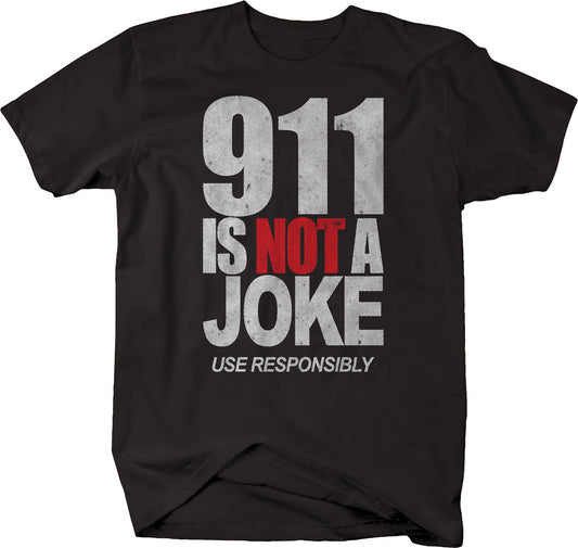 911 Is NOT A Joke - T-shirt - #whitefear