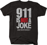 911 Is NOT A Joke - T-shirt - #whitefear Larger Sizes