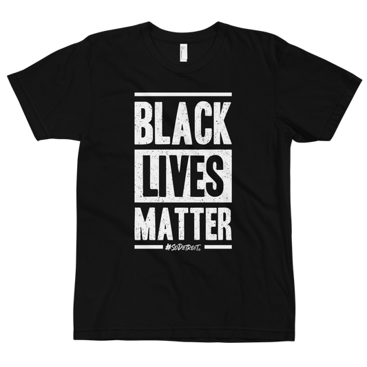 #SoDetroit Black Lives Matter T-shirt