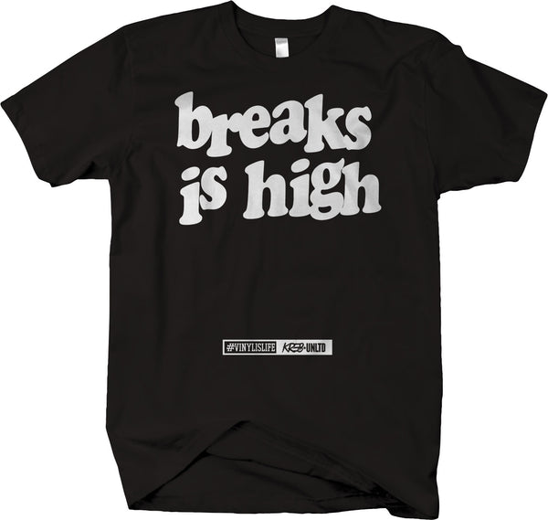 Breaks Is High Vinyl music lover DJ