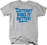 DETROIT DOES IT BETTER™ Signature T-shirt #1 , Detroit Swag - LARGER SIZES