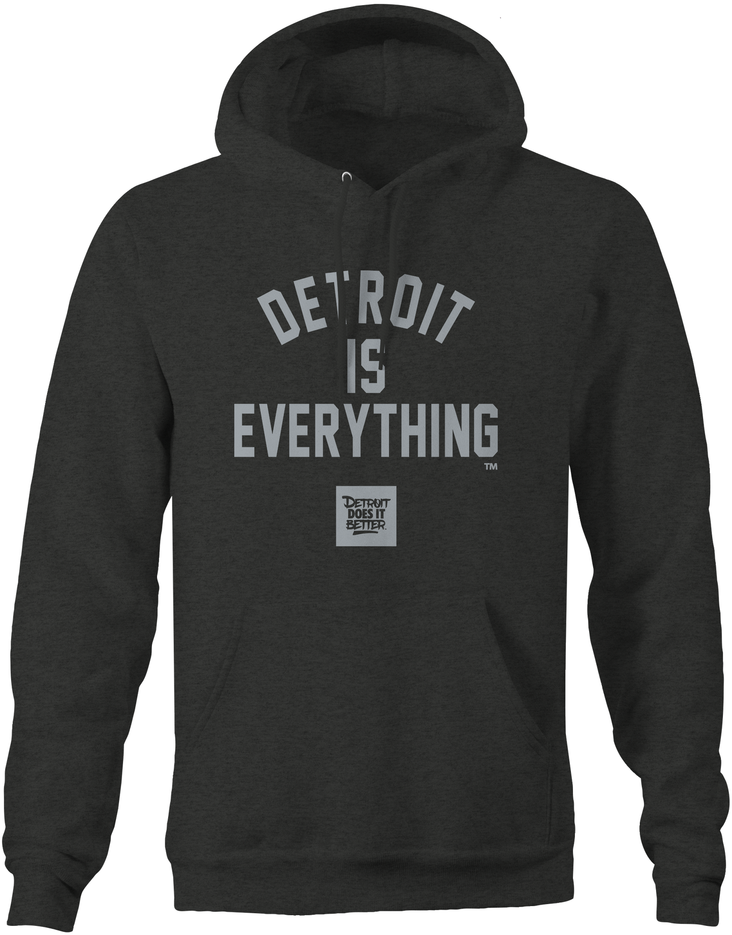 DETROIT IS EVERYTHING - Detroit pride Detroit Love