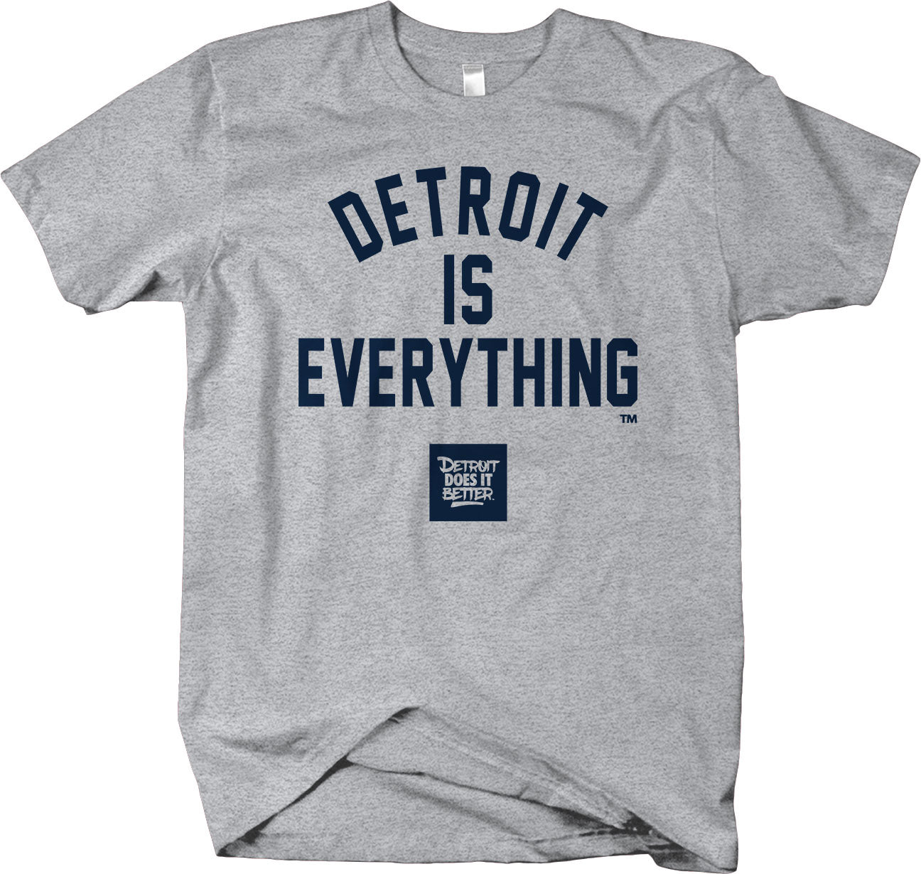 DETROIT IS EVERYTHING - Detroit pride Detroit Love