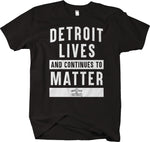 DETROIT LIVES and continues to MATTER
