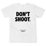 Don't Shoot T-shirt Protest Gear