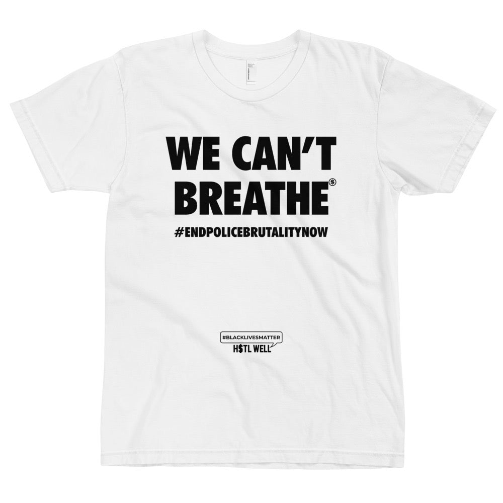 We Can't Breathe T-shirt Protest Gear
