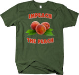 Impeach The Peach - Funny Political Humor T-shirt Anti Trump