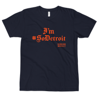 #SoDetroit #I'm #SoDetroit T-shirt