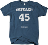 Impeach 45 - Political Protest Anti Trump T-shirt