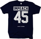 Impeach 45 v2  - Political Protest Anti Trump T-shirt