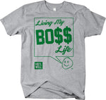 Living My Boss Life H$TL WELL