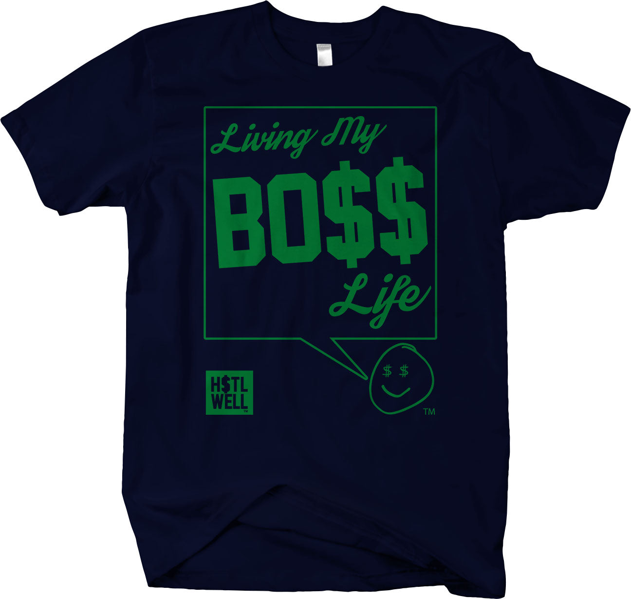 Living My Boss Life H$TL WELL