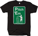 Pitch 'Em - Impeach Responsibly - Funny Political Humor T-shirt Anti Trump - Larger Sizes