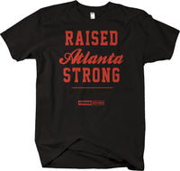 “Raised Atlanta Strong” short sleeve t-shirt - Atlanta Pride - Larger Sizes