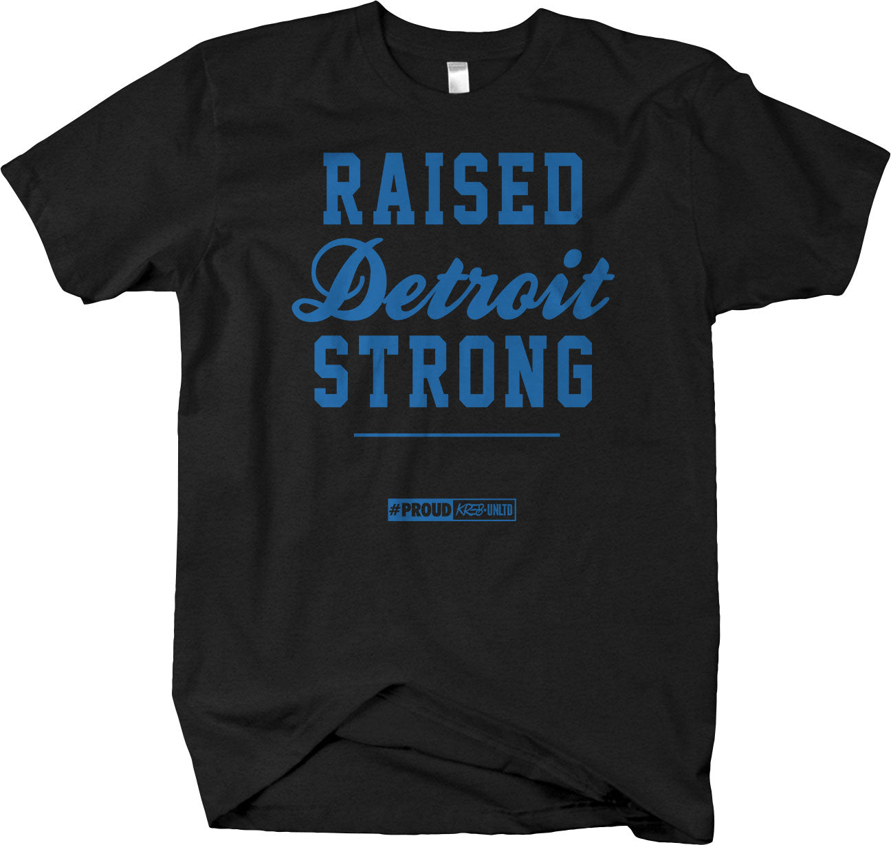"Raised Detroit Strong" short sleeve t-shirt - Motown pride - Larger Sizes