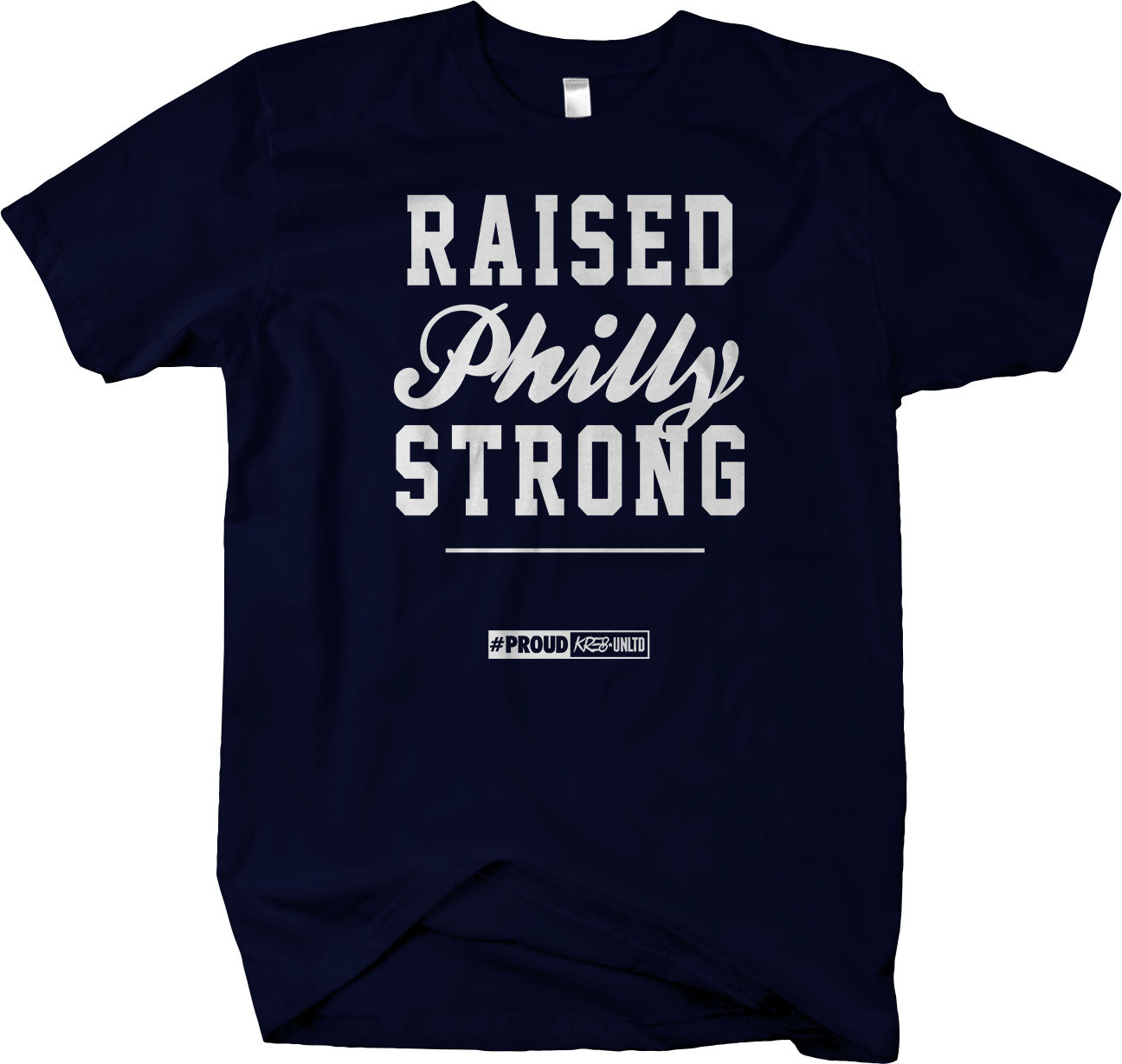 "Raised Philly Strong" short sleeve t-shirt - Philadelphia pride