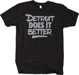 DETROIT DOES IT BETTER™ Signature T-shirt #1 , Detroit Swag