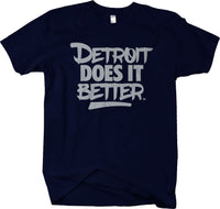 DETROIT DOES IT BETTER™ Signature T-shirt #1 , Detroit Swag - LARGER SIZES