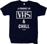 A Product of VHS & Chill 80's 90's