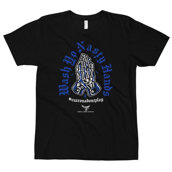 Wash Your Nasty Hands T-shirt