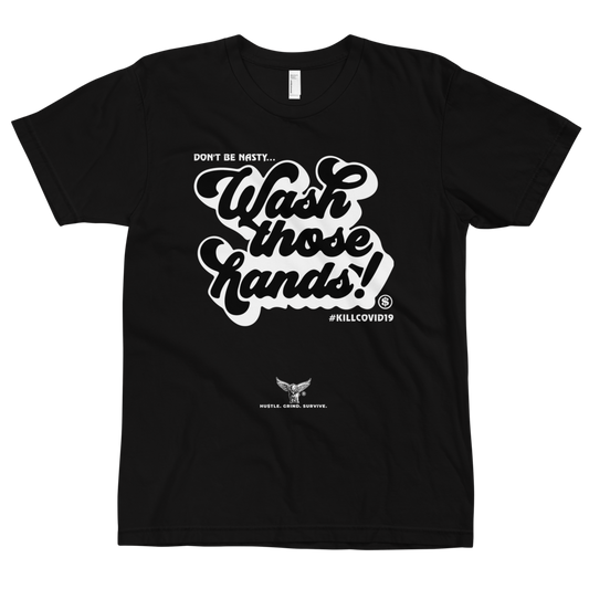 Wash Those Hands T-shirt