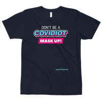 Don’t Be A CovIdiot Mask Up Covid-19 t-shirt