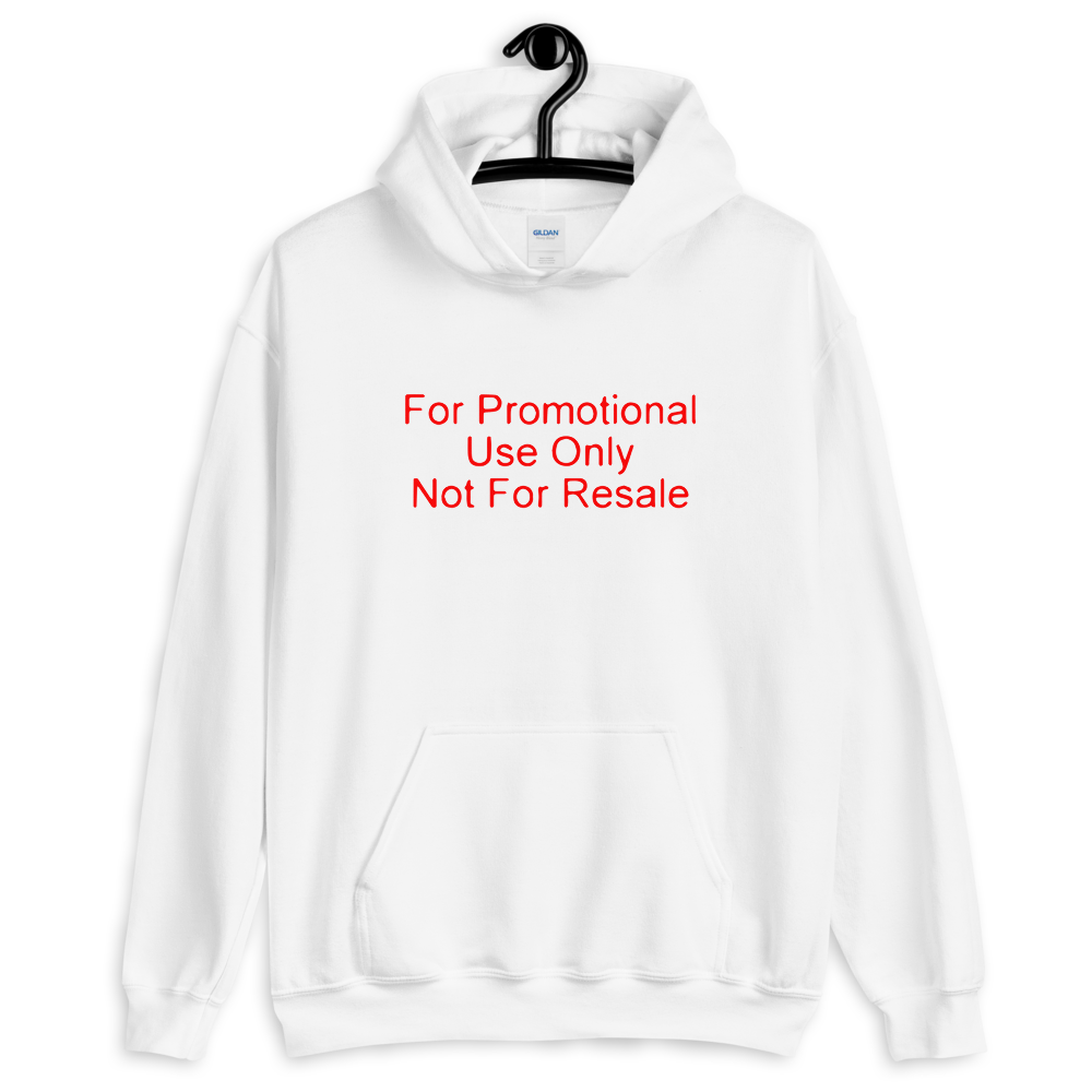 FOR PROMOTIONAL USE ONLY Unisex Hoodie