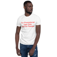 FOR PROMOTIONAL USE ONLY Unisex T-Shirt