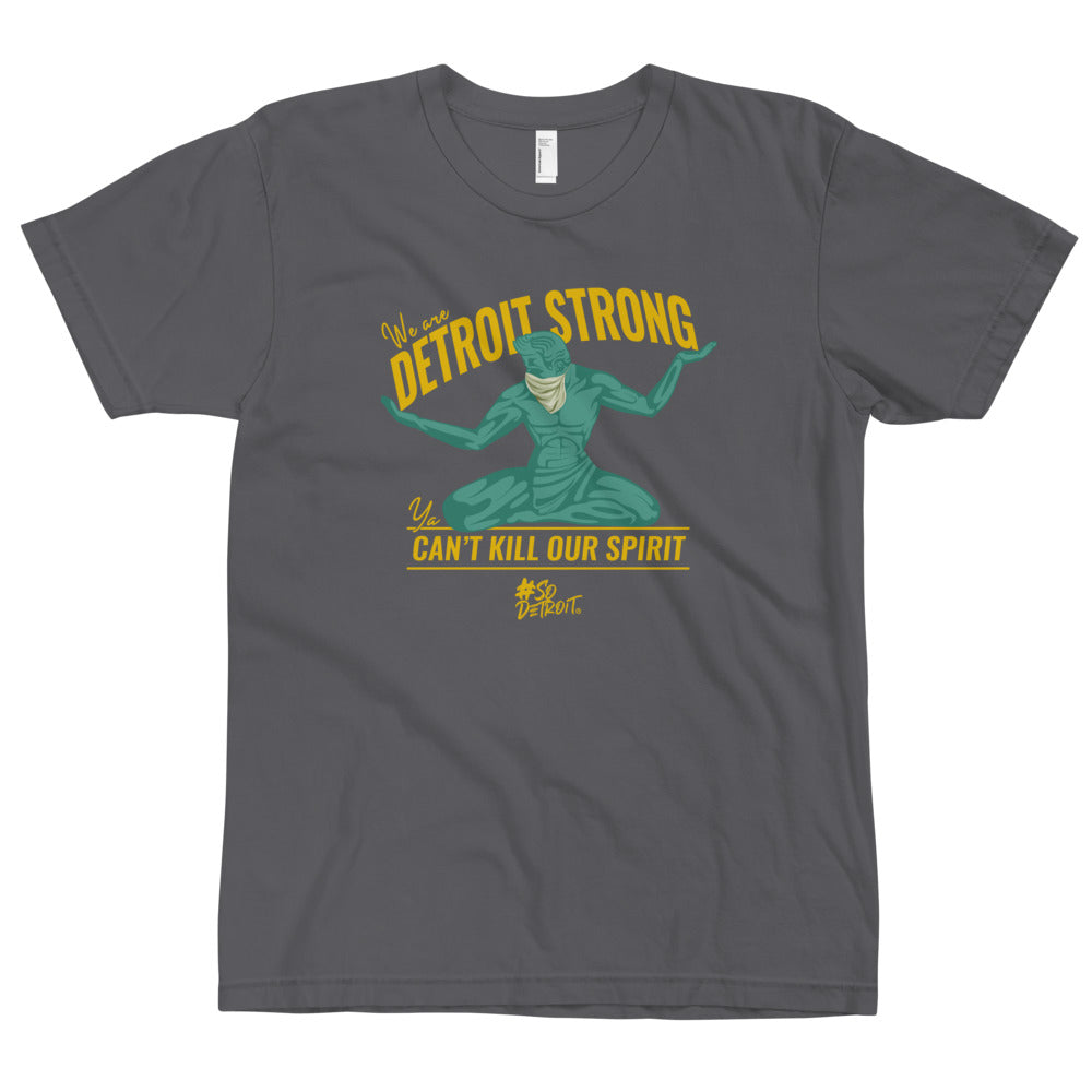 We Are DETROIT STRONG, Ya CAN'T KILL OUR SPIRIT T-Shirt Covid-19