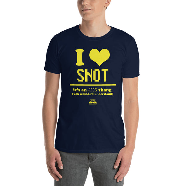 I Love SNOT - it's an AFOL thang (you wouldn't understand)