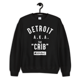 Detroit AKA The "Crib" Unisex Sweatshirt