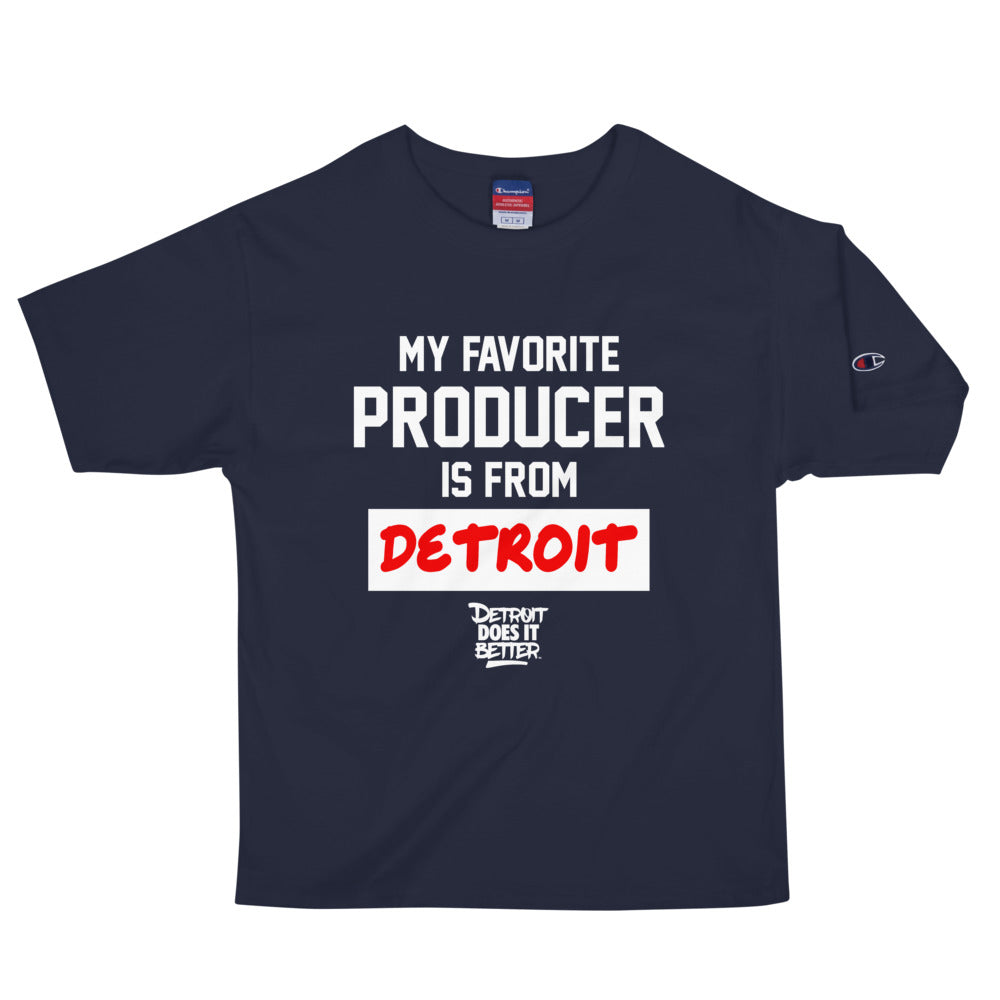Men's My Favorite Producer Is From Detroit - Champion T-Shirt