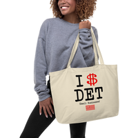 I $ Detroit (I Support Detroit Small Businesses) Large organic tote bag