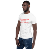 FOR PROMOTIONAL USE ONLY Unisex T-Shirt